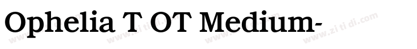 Ophelia T OT Medium字体转换